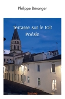 Terrasse sur le toit – Poésie – (French Edition) 241450904X Book Cover
