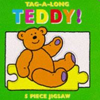 Teddy (Tag-alongs) 1855762390 Book Cover