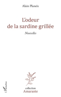 L'Odeur de la sardine grillée (Amarante) (French Edition) 2343163537 Book Cover