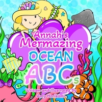 Annahs Mermazing Ocean ABCs B0F7Z8HH3H Book Cover