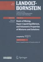 Binary Liquid Systems of Nonelectrolytes II: Heat of Mixing, Vapor-Liquid Equilibrium, and Volumetric Properties of Mixtures and Solutions 3642232760 Book Cover