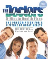 The Doctors,Mariska van Aalst'sThe Doctors 5-Minute Health Fixes: The Prescription for a Lifetime of Great Health [Hardcover] 1605293261 Book Cover