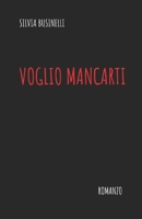 VOGLIO MANCARTI (Italian Edition) B0FQJ89TQP Book Cover