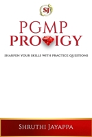 PGMP Prodigy: Sharpen Your Skills with Practice Questions B0CVTYCBP6 Book Cover