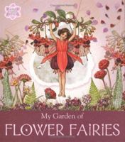 My Garden of Flower Fairies 0723249261 Book Cover