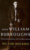 With William Burroughs: A Report From the Bunker 0394178289 Book Cover