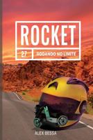 Rocket: Rodando No Limite 153977015X Book Cover