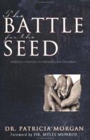 The Battle for the Seed 0883685604 Book Cover
