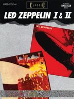 Classic Led Zeppelin I & II (Bass Guitar) 0769205542 Book Cover
