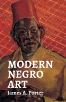 Modern Negro Art (Moorland-Springarn Series) B0006BZ8ZK Book Cover