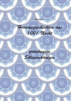 Haremsgeschichten Aus 1001 Nacht -Gr?n?ugige Sklavenk?nigin 3755711788 Book Cover