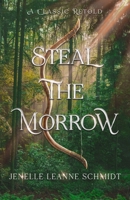 Steal the Morrow 1960357999 Book Cover