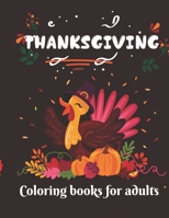 Thanksgiving Coloring Books For Adults: A Collection of Fun and Easy Thanksgiving Coloring Pages for Adult: pandas, cockatoo parrots, foxes, turkeys, B08L44Z9NJ Book Cover