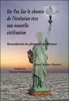 Un Pas Sur Le Chemin de L'Volution Vers Une Nouvelle Civilisation 1425184561 Book Cover
