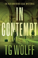 In Contempt (The Rizk Brothers Legal Mysteries) B0HCNY36LF Book Cover