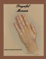 Prayerful Moments 1715650034 Book Cover