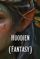 Huodien (Fantasy) B0DQYKZ4JZ Book Cover