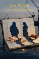 Net Worth Every gift was evidence B0H46XGMNQ Book Cover