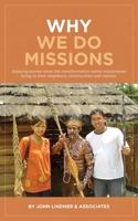 Why We Do Missions` 1946174157 Book Cover