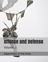 Offense and Defense: Volume 1 1673740200 Book Cover