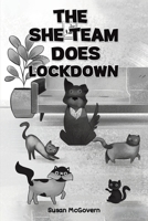 The She Team Does Lockdown 1035811456 Book Cover