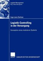 Logistik-Controlling in Der Versorgung: Konzeption Eines Modularen Systems 3824478471 Book Cover