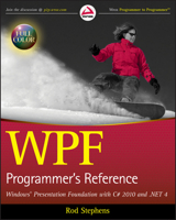 WPF Programmer's Reference: Windows Presentation Foundation with C# 2010 and .NET 4 0470477229 Book Cover