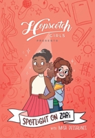 Hopscotch Girls Presents: Spotlight on Zari (Volume 3) (Volume 3) 1524887455 Book Cover