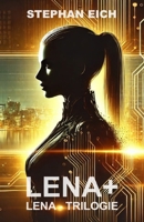 Lena+ (LENA-TRILOGIE) (German Edition) 3982717116 Book Cover