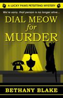 Dial Meow for Murder 1496707400 Book Cover