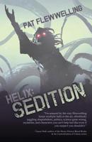 Helix: Sedition 1989407072 Book Cover