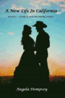 A New Life in California 1977873634 Book Cover