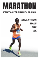 MARATHON: KENYAN TRAINING PLANS B08B7G8DVJ Book Cover