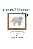 How Shaggy is Your Dog? VII: Maybe the Final 65 Original Shaggy Dog Stories B0HF1CX13V Book Cover