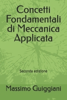 Concetti Fondamentali di Meccanica Applicata (Italian Edition) B0G648N5QS Book Cover