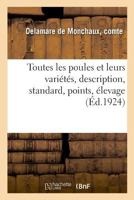 Toutes les poules et leurs variétés, description, standard, points, élevage 2329040180 Book Cover