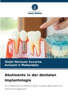 Abutments in der dentalen Implantologie (German Edition) 6208631882 Book Cover