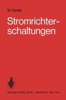Stromrichterschaltungen: Einführung in die Schaltungen netzgeführter Stromrichter 3642811310 Book Cover