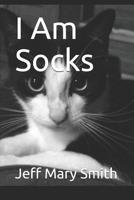 I Am Socks 1799007707 Book Cover