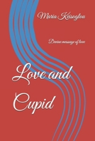 Love and Cupid: Devine message of love (Hesperus and Venus rose tornado) B0FCSSJF89 Book Cover