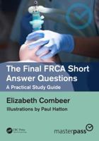 The Final Frca Short Answer Questions: A Practical Study Guide 1138499323 Book Cover