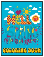 Hello Spring Coloring Book For Kids: Nature-inspired coloring book for kids B0C5PG8YJ1 Book Cover