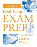 Georgia Real Estate Exam Prep: The SMART Guide to Passing [With CDROM] 0324642105 Book Cover