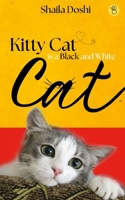 Kitty Cat is a Black and White Cat B0CH1FXZTC Book Cover