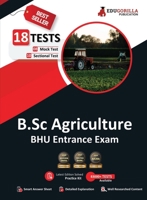 B.Sc Agriculture Entrance Exam (BHU) 2021 8 Full-length Mock Test + 10 Sectional Test 9390239729 Book Cover