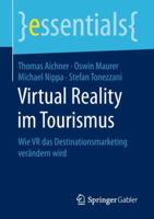 Virtual Reality Im Tourismus: Wie VR Das Destinationsmarketing Ver�ndern Wird 365823864X Book Cover