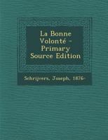 La Bonne Volonté 1293074977 Book Cover