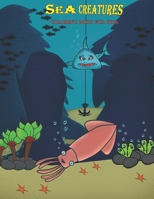 sea creatures: ocean fish coloring book for kids ages 4-9 B08RR38Y1Y Book Cover