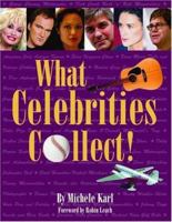 What Celebrities Collect 1589801423 Book Cover