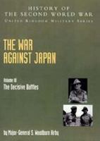 The War Against Japan, Volume III 1845740629 Book Cover